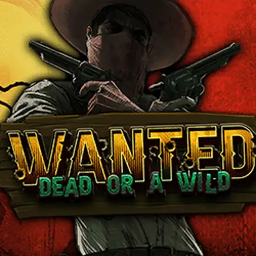 Wanted Dead or a Wild - mostbet-casinos.com.pl